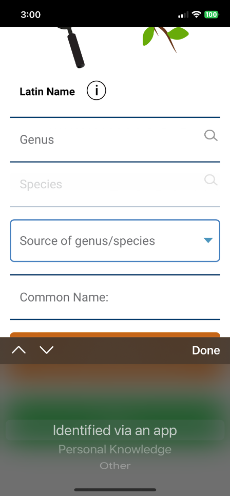 A screenshot showing the drop down list to indicate the source of the genus and species information. Options include identified via an app, personal knowledge, or other. 