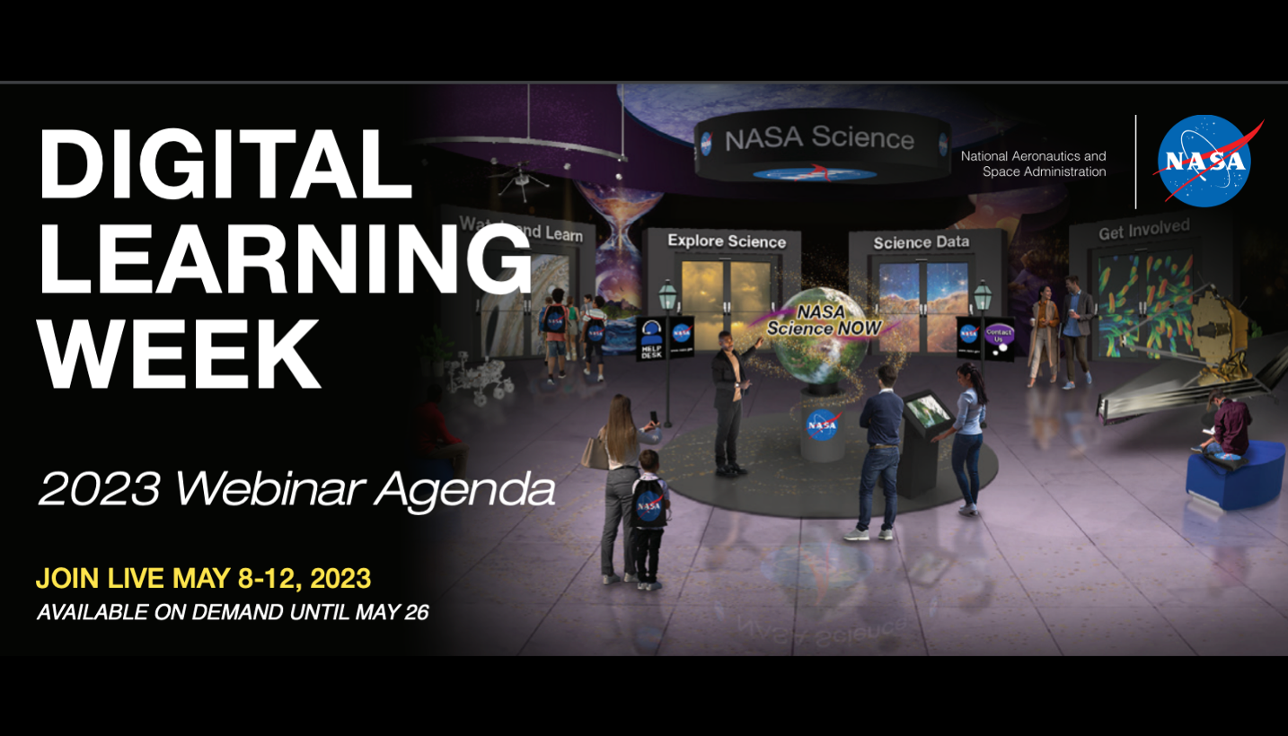 Image of virtual NASA booth with the text Digital Learning Week, 2023 Webinar Agenda