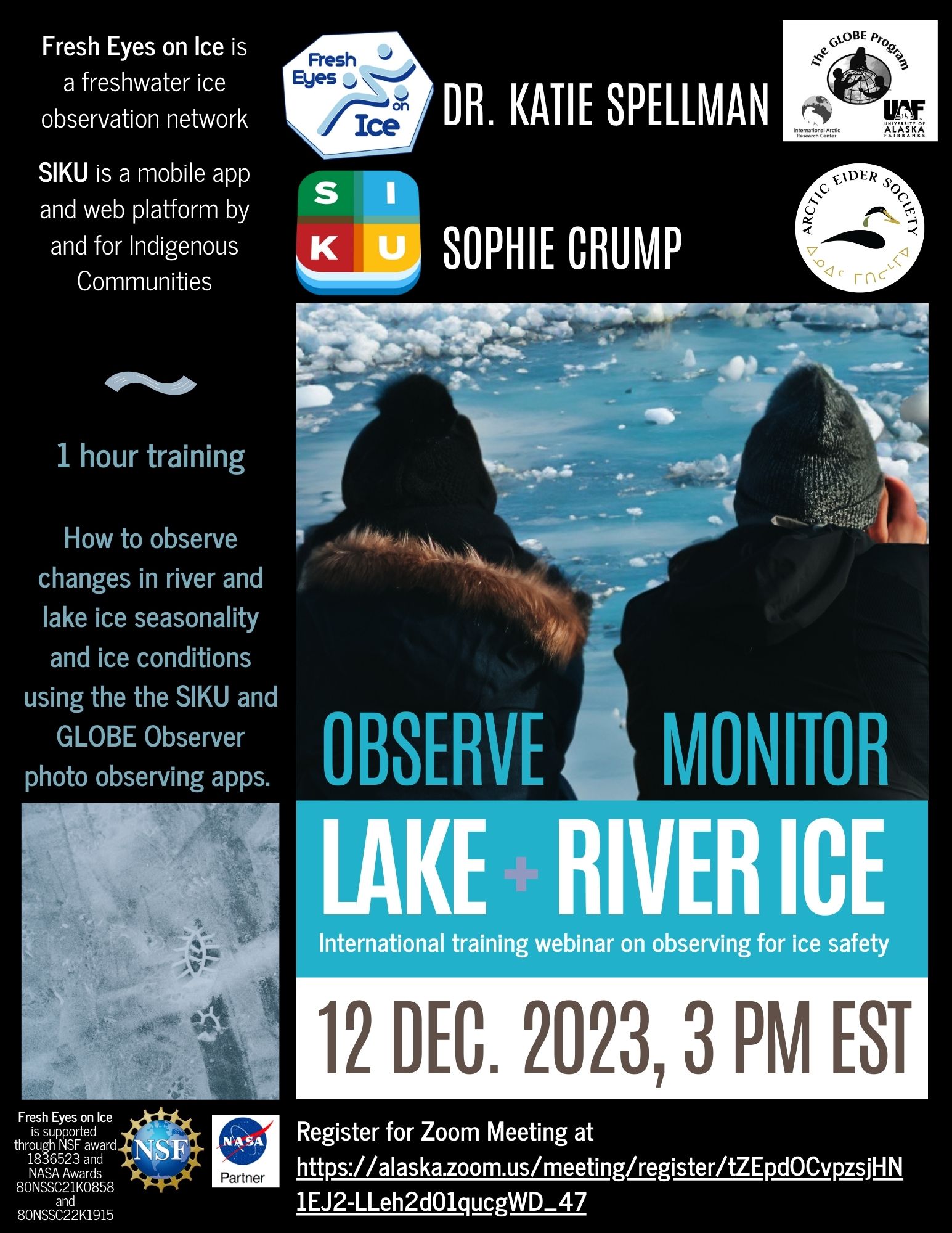 Two people in winter clothing look at ice on a river. Image text reads: Fresh Eyes on Ice is a freshwater ice observation network. SIKU is a mobile app and web platform by and for Indigenous Communities. Observe, Monitor Lake and river ice. International webinar on observing for ice safety. 