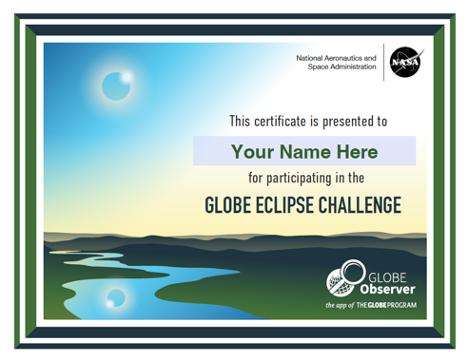 Image of a certificate for the GLOBE Eclipse Challenge, showing a landscape with a total solar eclipse in the sky and reflected in the water on the ground.