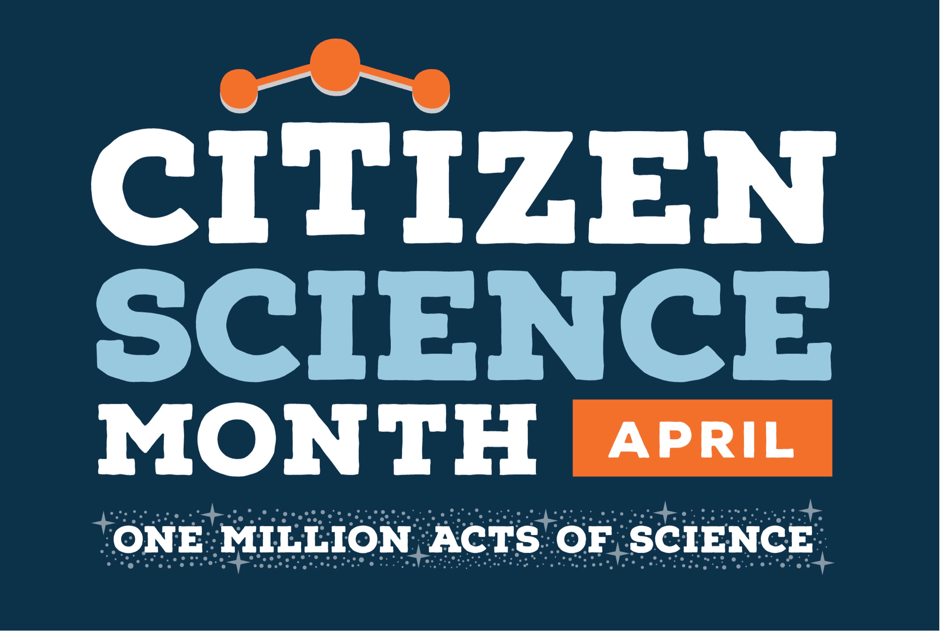 Citizen Science Month: April - One Millions Acts of Science
