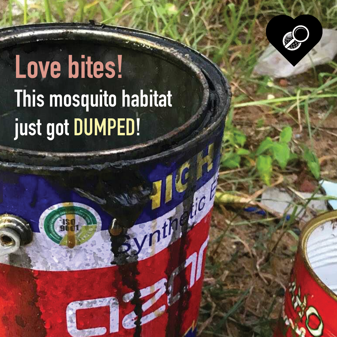"Love bites! This mosquito habitat just got dumped!" with an image of a can as a potential mosquito habitat.
