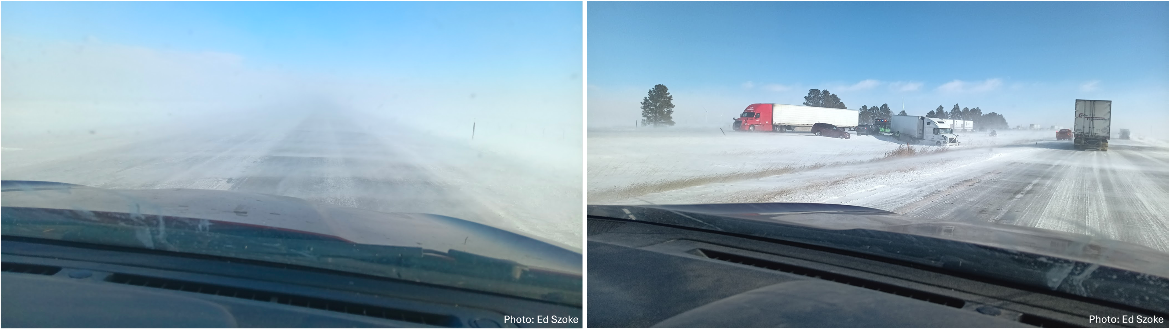 Two photos are shown side by side. The left photo shows a highway as seen through a car windshield. Snow is blowing across the highway at eye level. The sky is blue above the blowing snow. The right photo shows the snow-packed highlight through a car windshield. Two semi-trucks and several cars are on the side of the road having clearly slid off in an accident.
